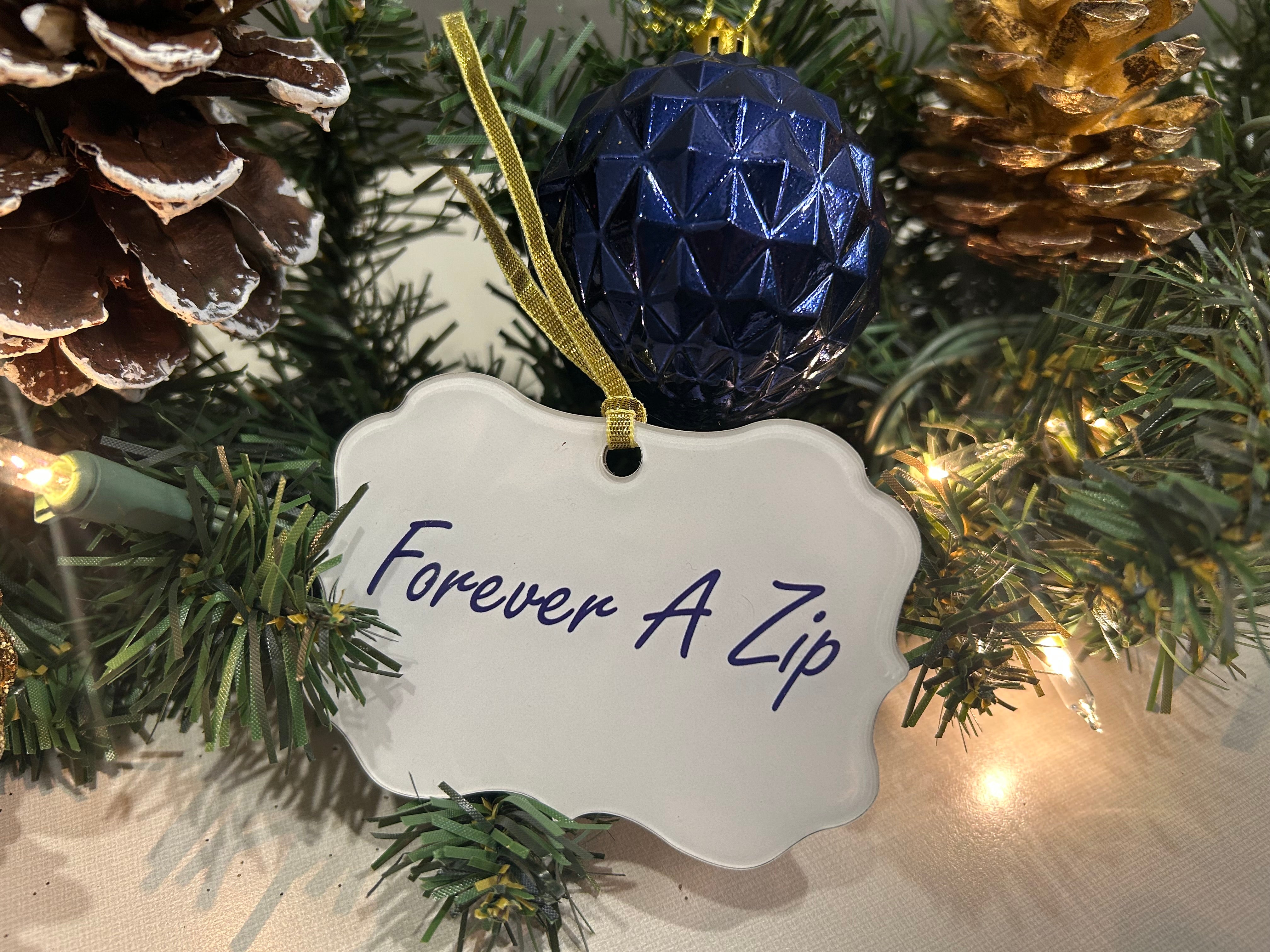 Forever A Zip Ornament